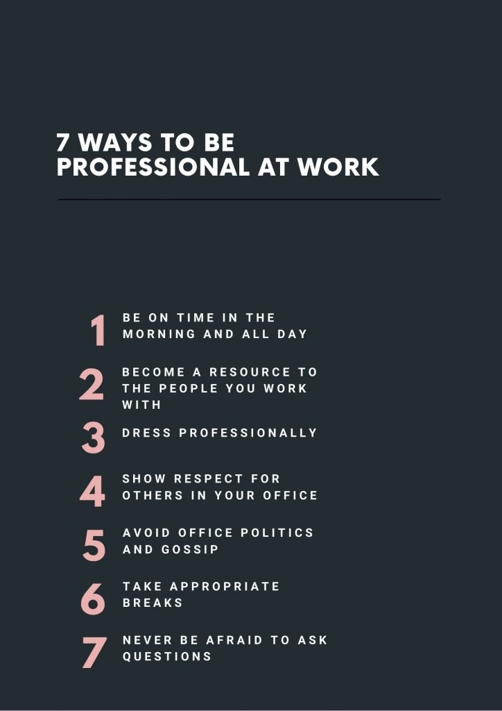 7 ways to be professional at work