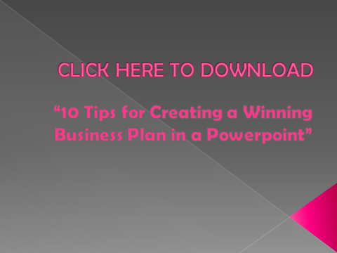 10 Tips for creating a winning business plan in a powerpoint