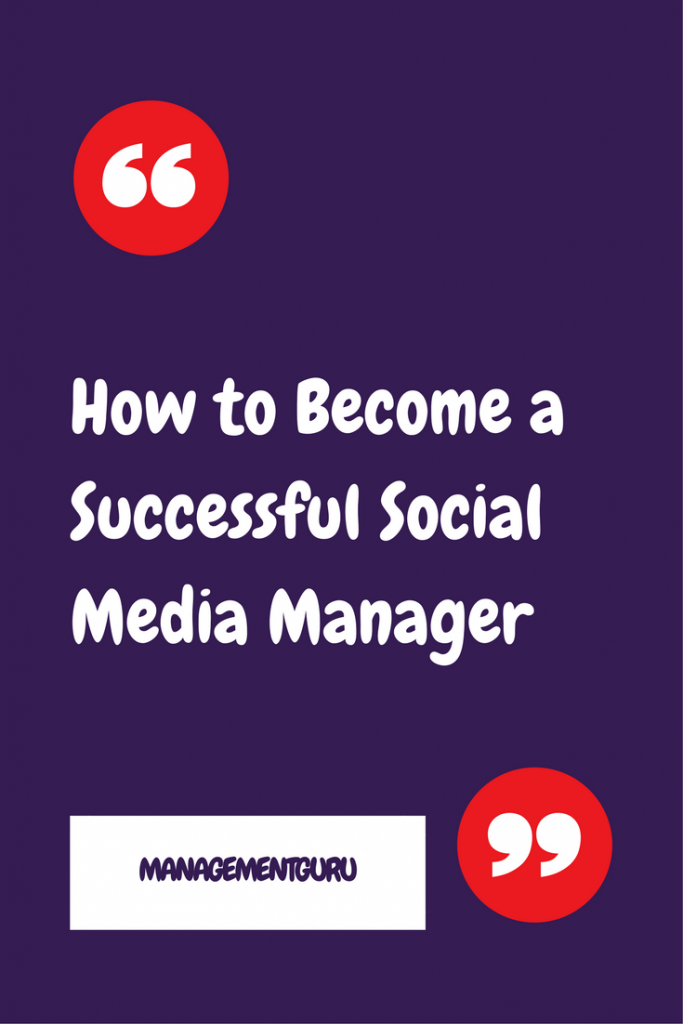 How to Become a Successful Social Media Manager