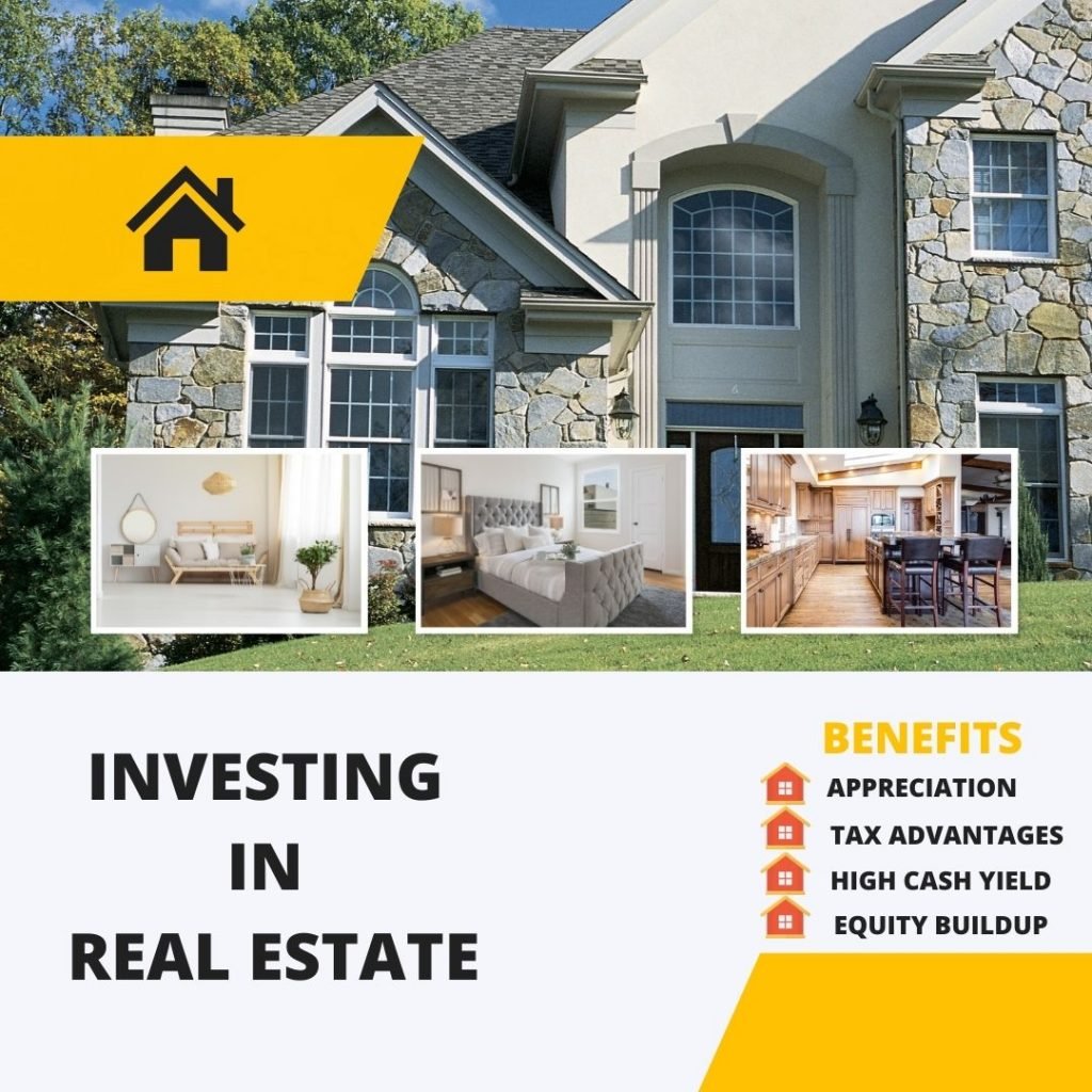 The Benefits of Investing in Real Estate.