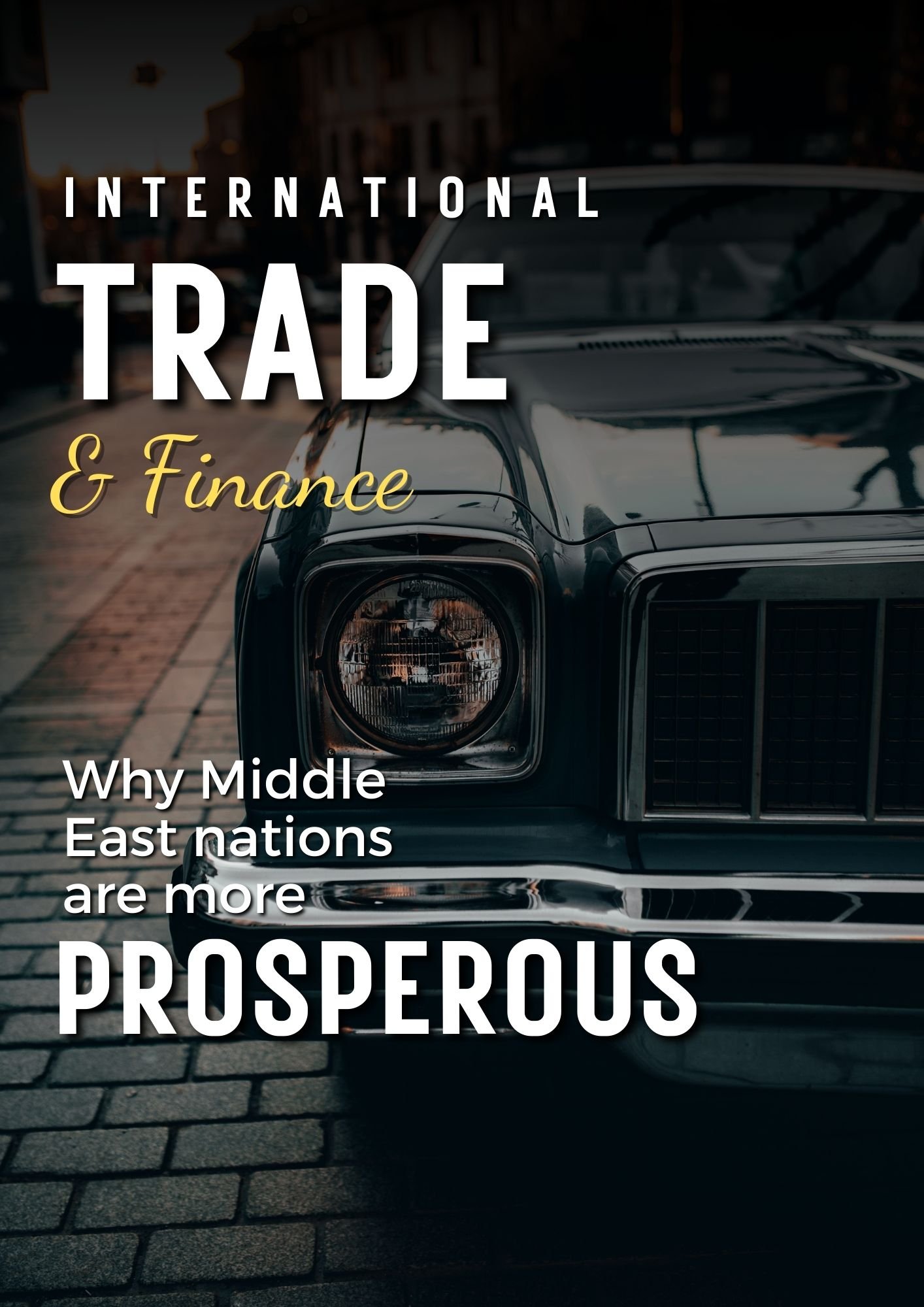 Why middle east nations are more prosperous?
