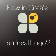 How to Create an Ideal Logo for Your Brand?