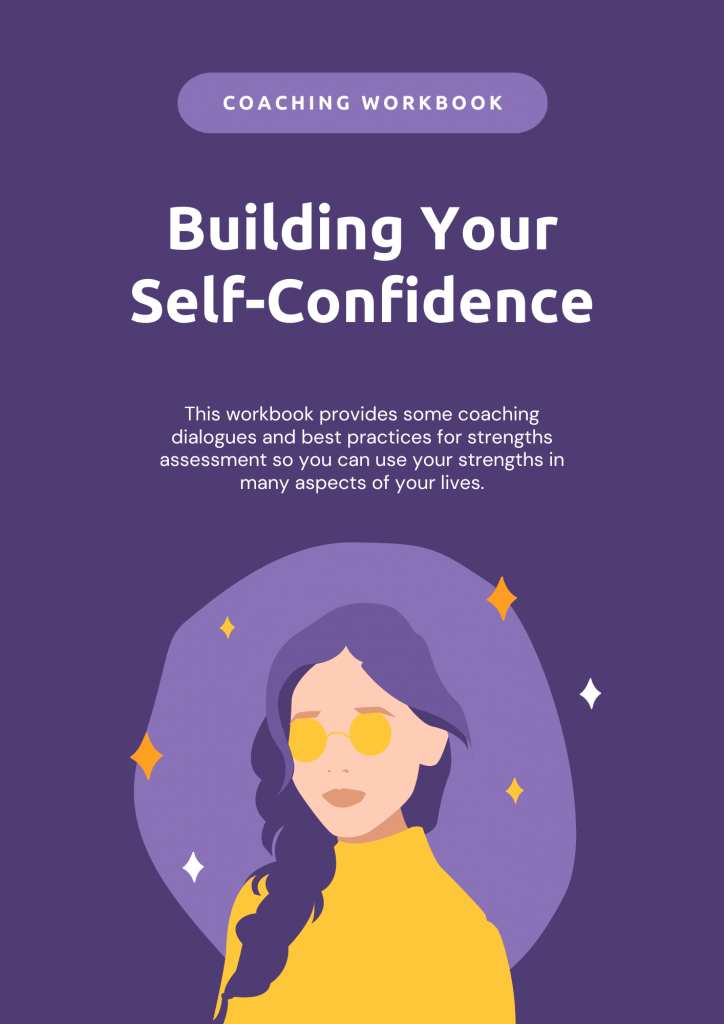 Coaching workbook to build your self confidence.