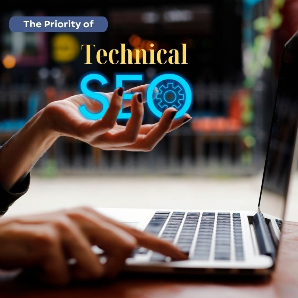 The priority of technical seo.