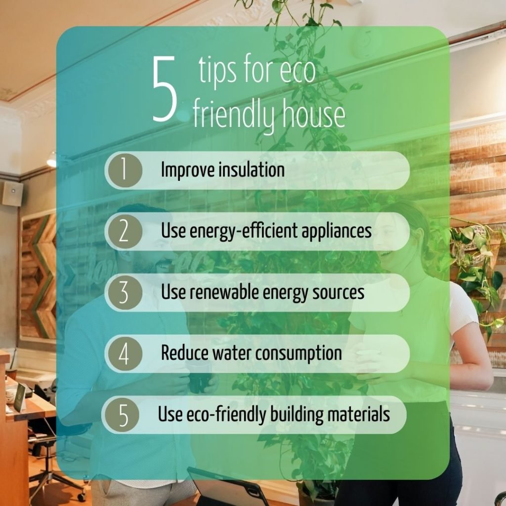 5 eco-friendly tips for your home.