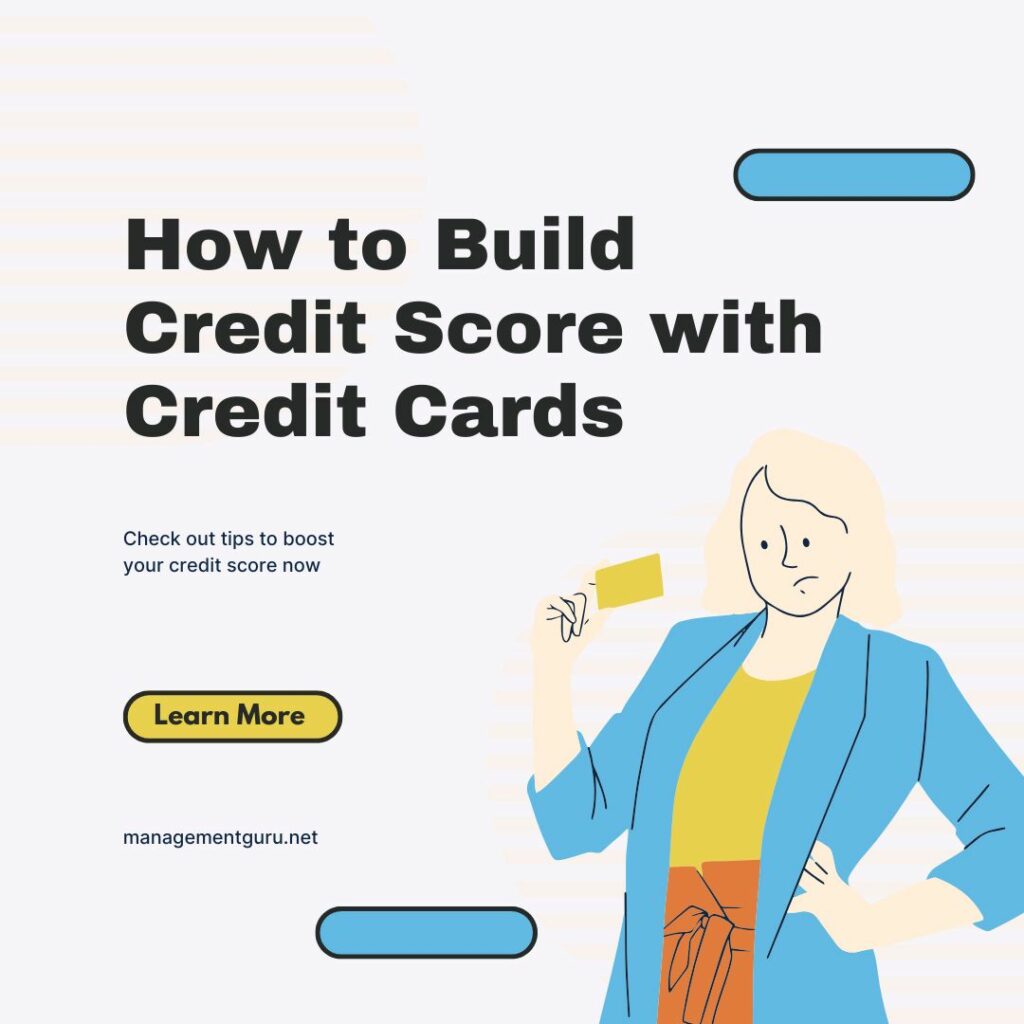 How to build credit score with credit cards?